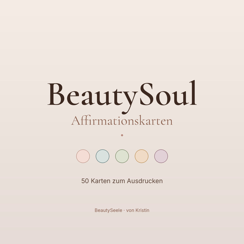 BeautySoul Affirmationskarten Cover in Pastellfarben — 50 Karten zur Selbstliebe von BeautySeele Berlin