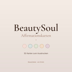 BeautySoul Affirmationskarten Cover in Pastellfarben — 50 Karten zur Selbstliebe von BeautySeele Berlin