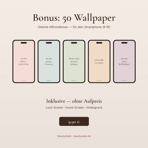 BeautySoul Bonus — 50 Affirmations-Wallpaper im 9:16-Format für dein Smartphone