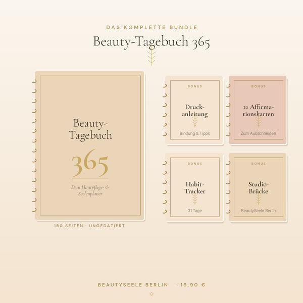 Beauty-Tagebuch 365 Bundle Übersicht: 150-Seiten Hauptbuch plus 4 Bonus-PDFs mit Affirmationskarten, Habit-Tracker, Druckanleitung und Studio-Empfehlungen