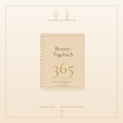 Beauty-Tagebuch 365 Cover in Champagner und Gold mit eleganter Typografie – ungedatierter Jahresplaner für Hautpflege und Selbstliebe von BeautySeele Berlin