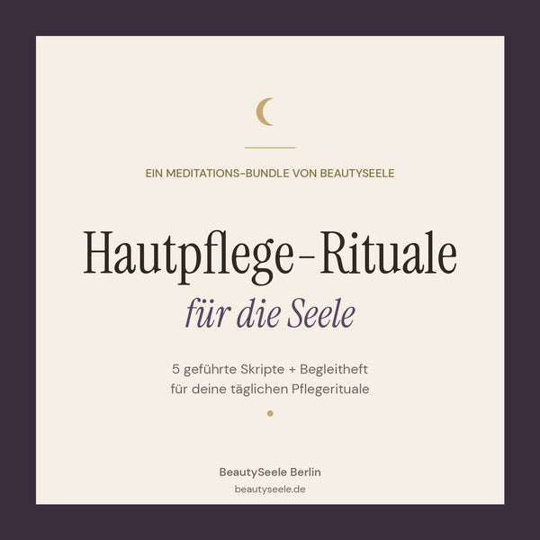 Cover „Hautpflege-Rituale für die Seele" – Meditations-Bundle von BeautySeele Berlin mit Mond-Symbol in Aubergine und Gold