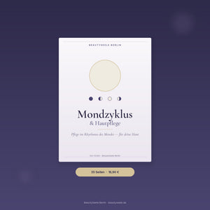 Mondzyklus & Hautpflege Workbook Cover mit Mondsymbol auf Twilight-Hintergrund — Rituale im Einklang mit dem Mond für deine Haut, von BeautySeele Berlin
