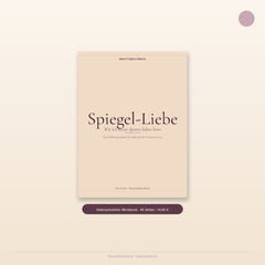 Spiegel-Liebe Workbook Cover in Aubergine und Champagne — Selbstannahme-Workbook für Frauen ab 40 von BeautySeele Berlin