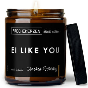 Duftkerze mit Spruch | ei like you