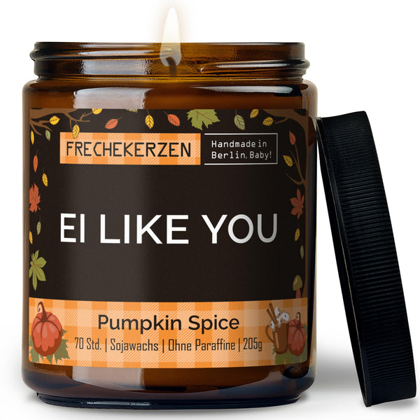 Duftkerze mit Spruch | ei like you