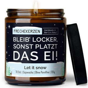Kerze mit Spruch | bleib’ locker, sonst platzt das ei!