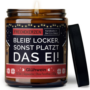 Kerze mit Spruch | bleib’ locker, sonst platzt das ei!
