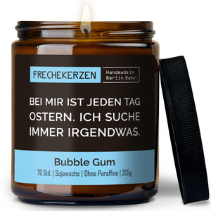 Duftkerze mit Spruch | bei mir ist jeden tag ostern. ich suche immer irgendwas.