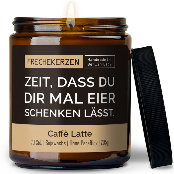 Kerze mit Spruch | zeit, dass du dir mal eier schenken lässt.